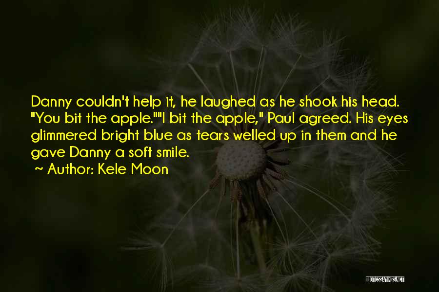 Happily In Love With Him Quotes By Kele Moon