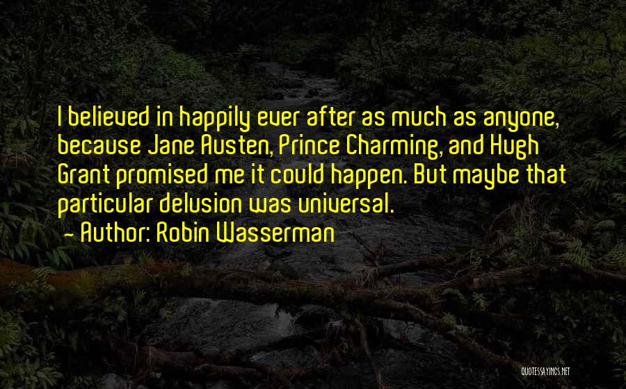 Happily In Love With Him Quotes By Robin Wasserman