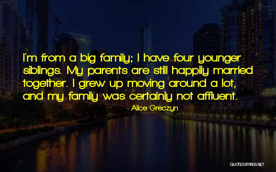Happily Married Quotes By Alice Greczyn Happily Married Quotes By Alice Greczyn