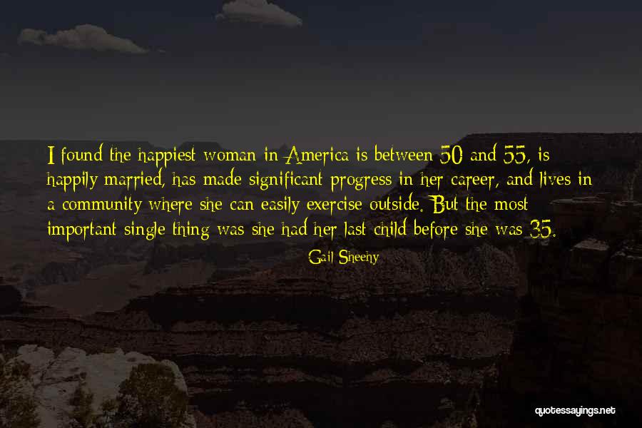 Happily Married Quotes By Gail Sheehy Happily Married Quotes By Gail Sheehy