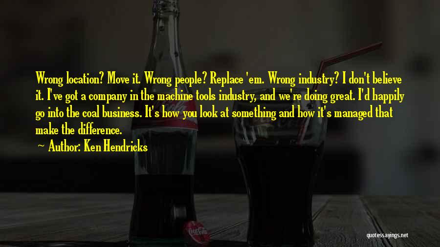 Happily Moving On Quotes By Ken Hendricks