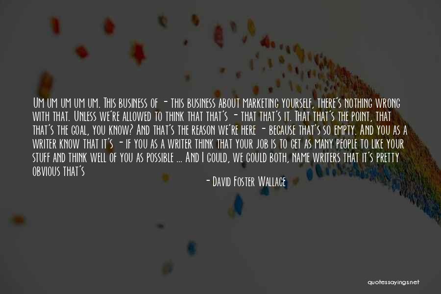 Happiness About Work Quotes By David Foster Wallace Happiness About Work Quotes By David Foster Wallace