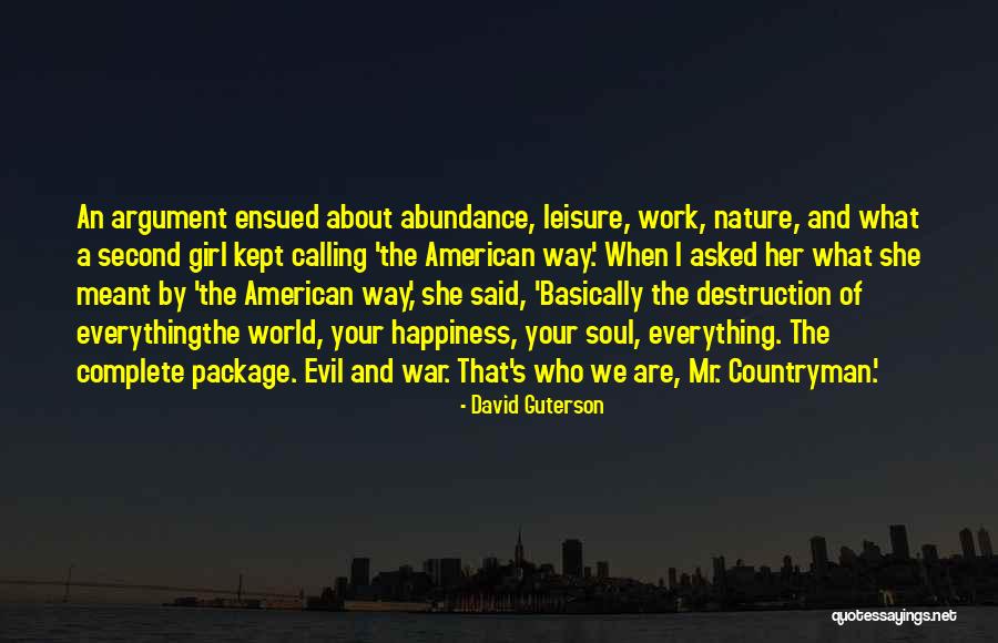 Happiness About Work Quotes By David Guterson Happiness About Work Quotes By David Guterson