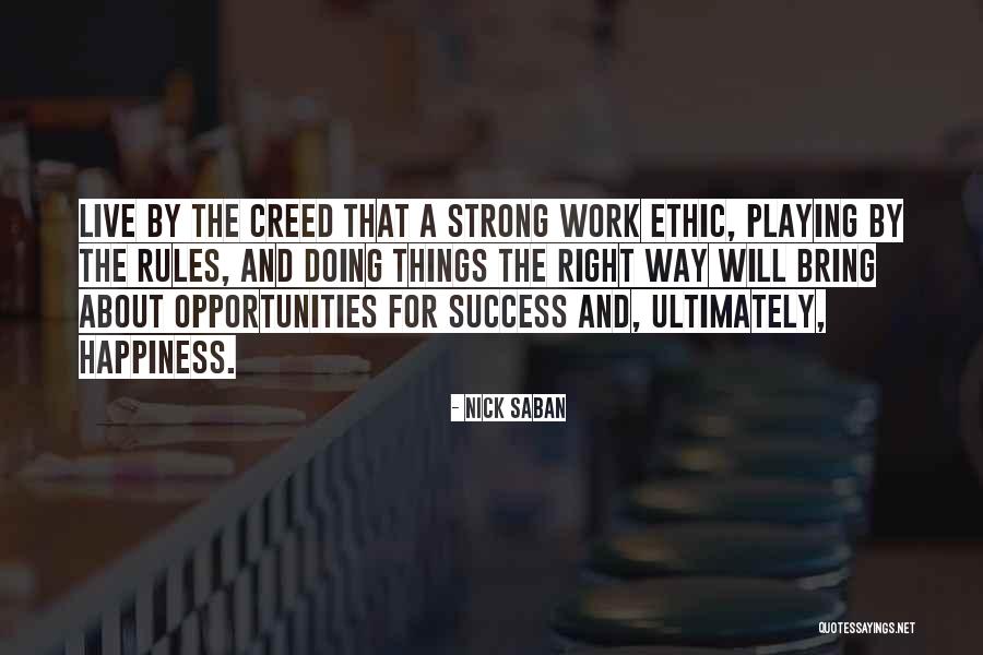 Happiness About Work Quotes By Nick Saban