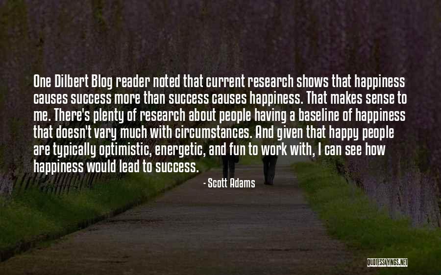 Happiness About Work Quotes By Scott Adams