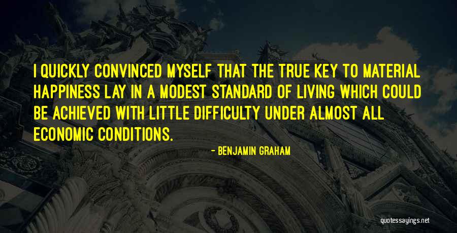 Happiness Achieved Quotes By Benjamin Graham