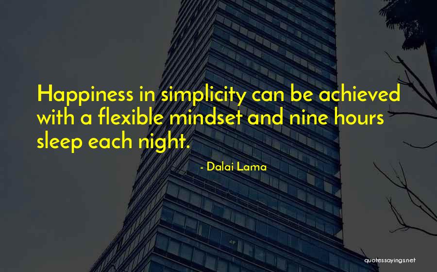 Happiness Achieved Quotes By Dalai Lama