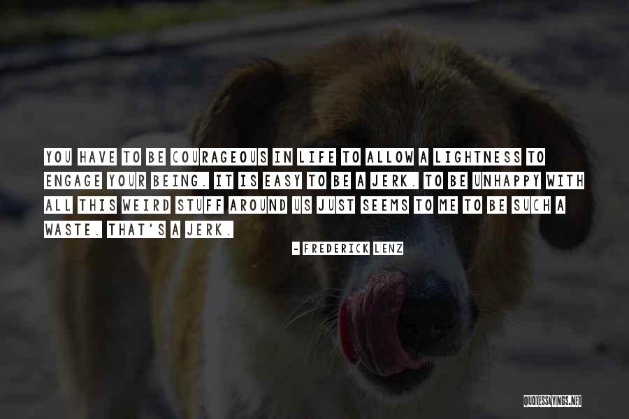 Happiness All Around Quotes By Frederick Lenz Happiness All Around Quotes By Frederick Lenz