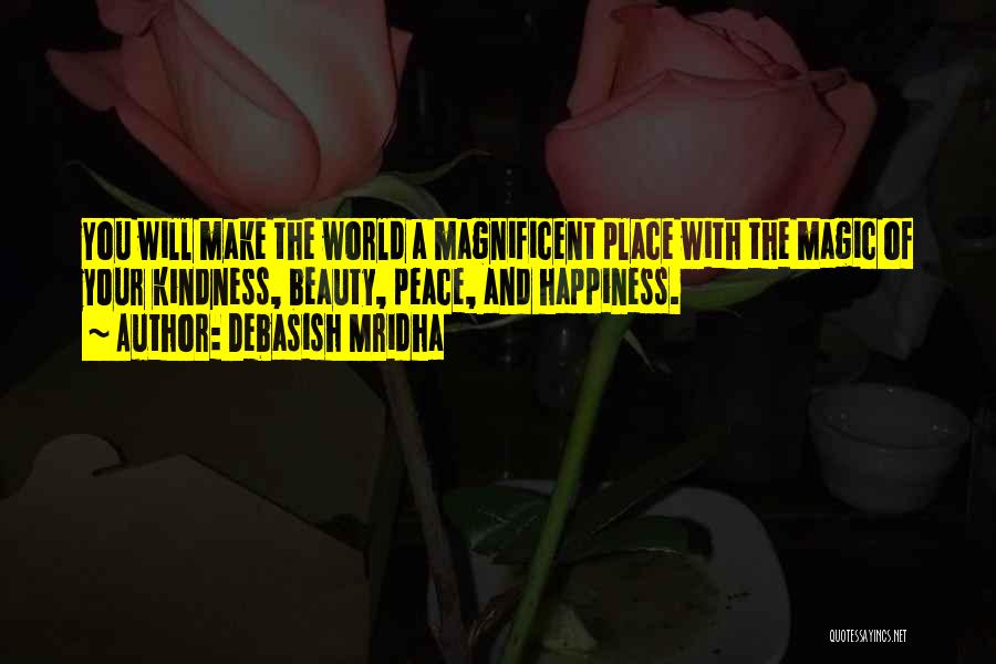 Happiness And Beauty Quotes By Debasish Mridha