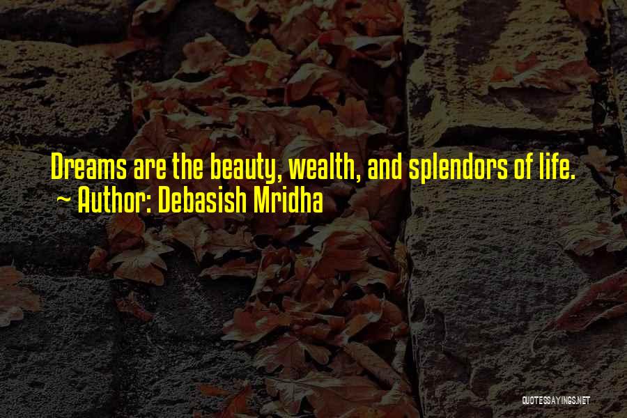 Happiness And Beauty Quotes By Debasish Mridha