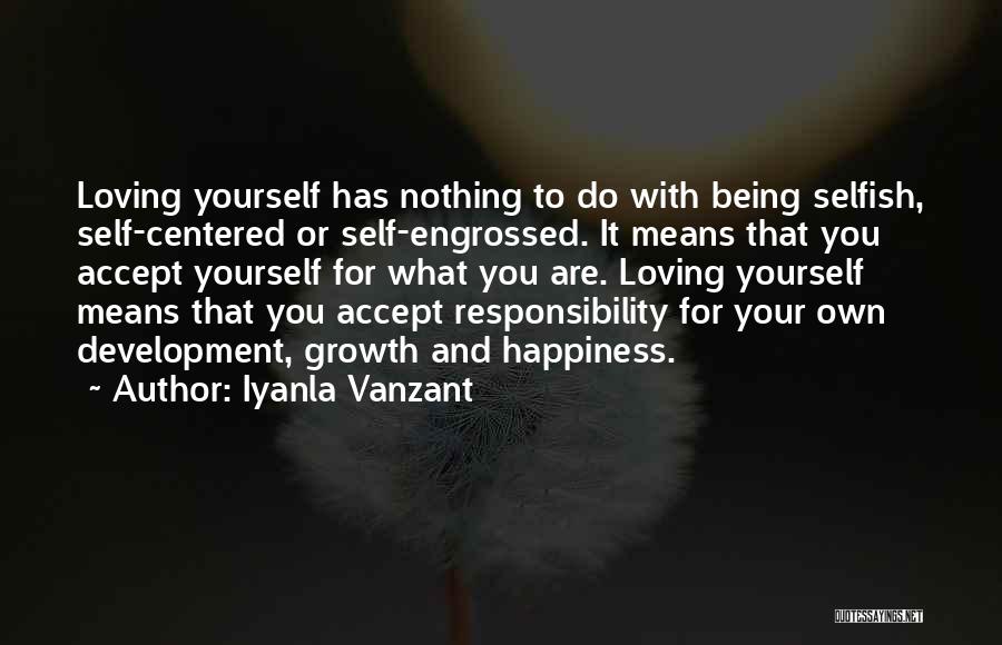 Happiness And Being Yourself Quotes By Iyanla Vanzant