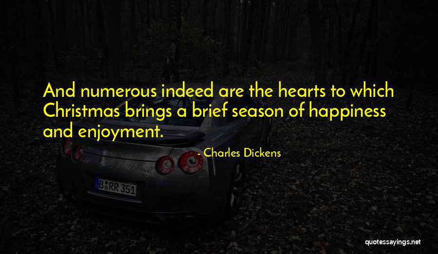Happiness And Enjoyment Quotes By Charles Dickens Happiness And Enjoyment Quotes By Charles Dickens