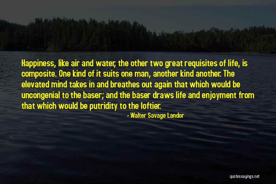 Happiness And Enjoyment Quotes By Walter Savage Landor Happiness And Enjoyment Quotes By Walter Savage Landor