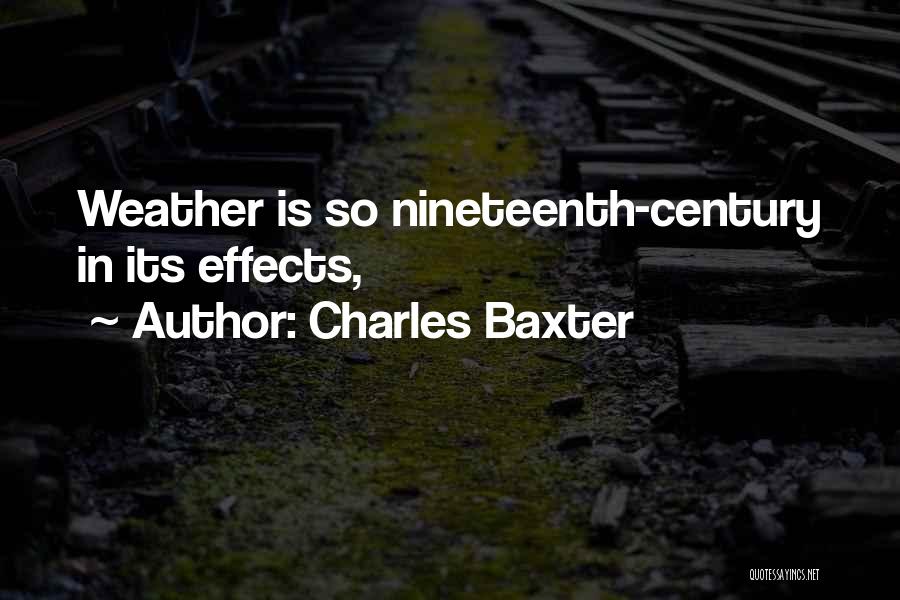 Happiness And Gardening Quotes By Charles Baxter