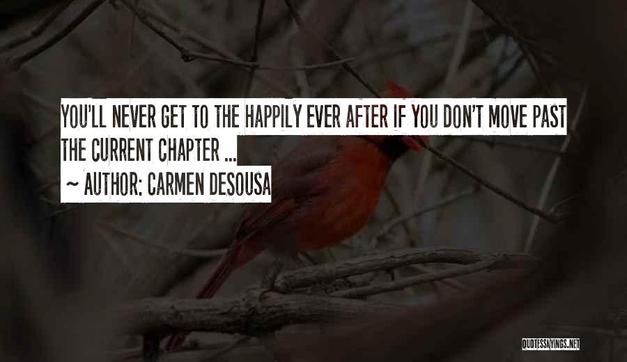 Happiness And Letting Go Quotes By Carmen DeSousa