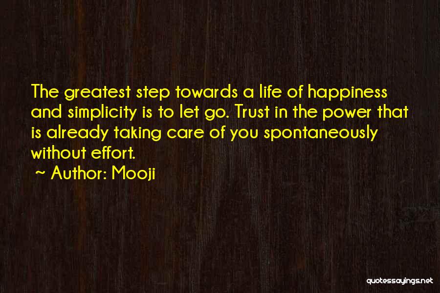 Happiness And Letting Go Quotes By Mooji