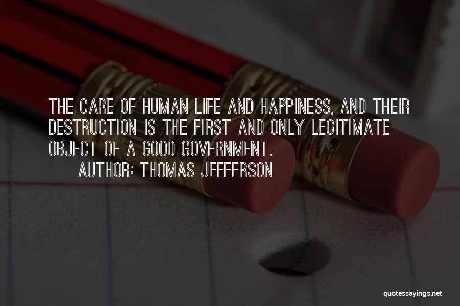 Happiness And Life Is Good Quotes By Thomas Jefferson