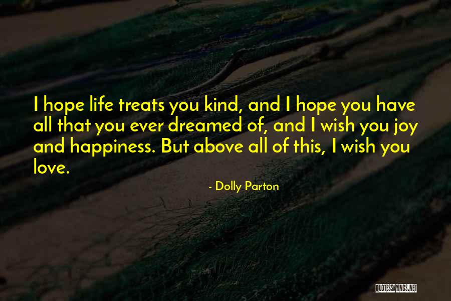 Happiness And Life Quotes By Dolly Parton