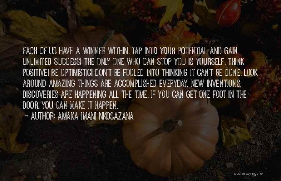 Happiness And Living Life Quotes By Amaka Imani Nkosazana