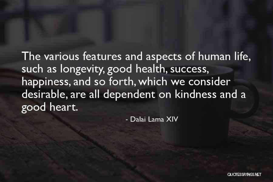 Happiness And Longevity Quotes By Dalai Lama XIV Happiness And Longevity Quotes By Dalai Lama XIV