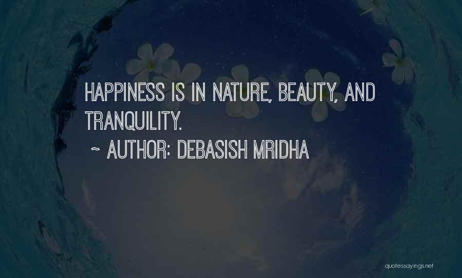 Happiness And Love In Quotes By Debasish Mridha