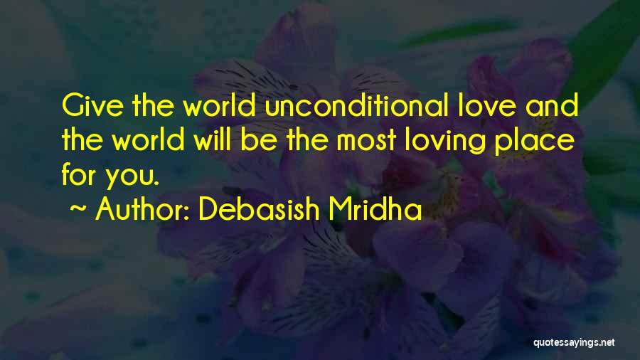 Happiness And Loving Yourself Quotes By Debasish Mridha