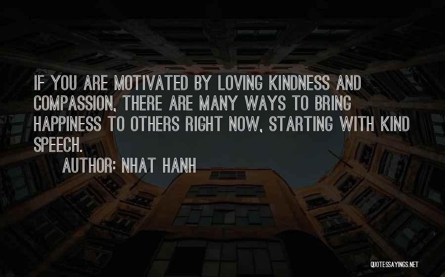 Happiness And Loving Yourself Quotes By Nhat Hanh