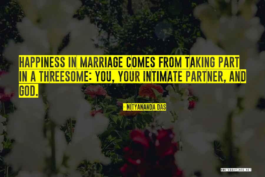 Happiness And Marriage Quotes By Nityananda Das Happiness And Marriage Quotes By Nityananda Das