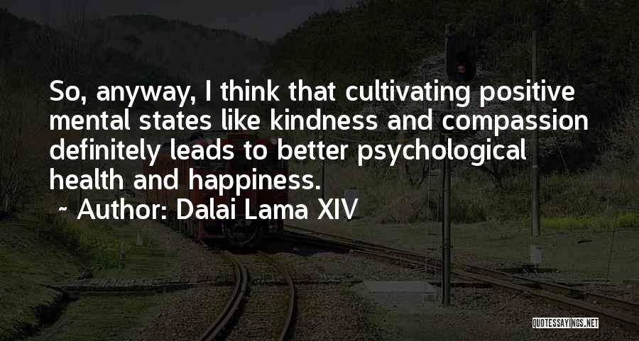 Happiness And Mental Health Quotes By Dalai Lama XIV