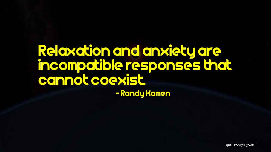 Happiness And Mental Health Quotes By Randy Kamen Happiness And Mental Health Quotes By Randy Kamen