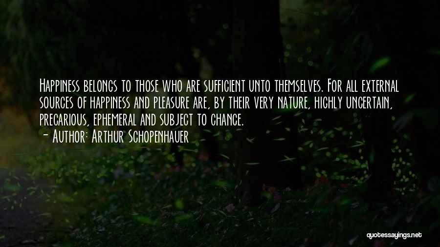 Happiness And Nature Quotes By Arthur Schopenhauer