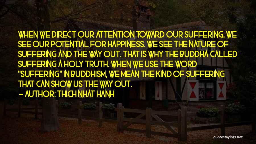 Happiness And Nature Quotes By Thich Nhat Hanh