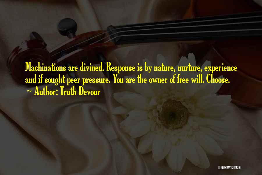 Happiness And Nature Quotes By Truth Devour