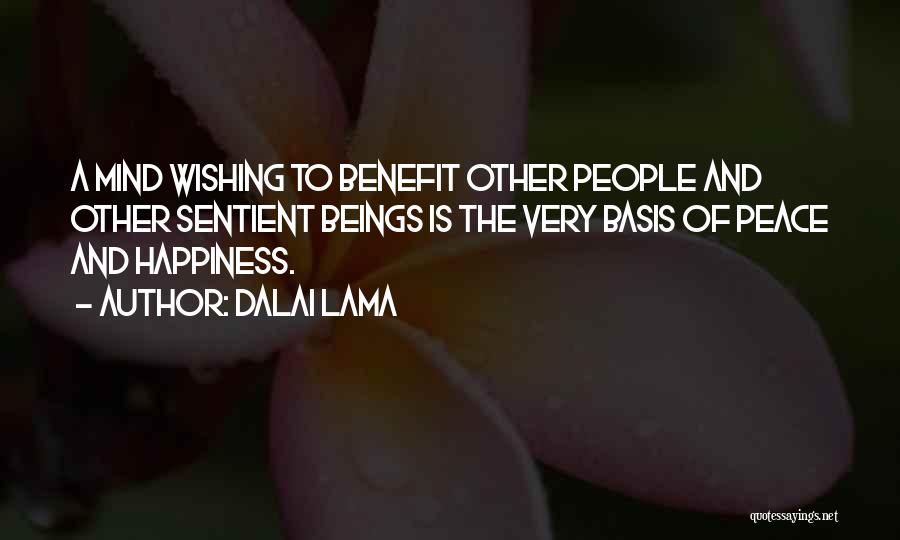 Happiness And Peace Of Mind Quotes By Dalai Lama