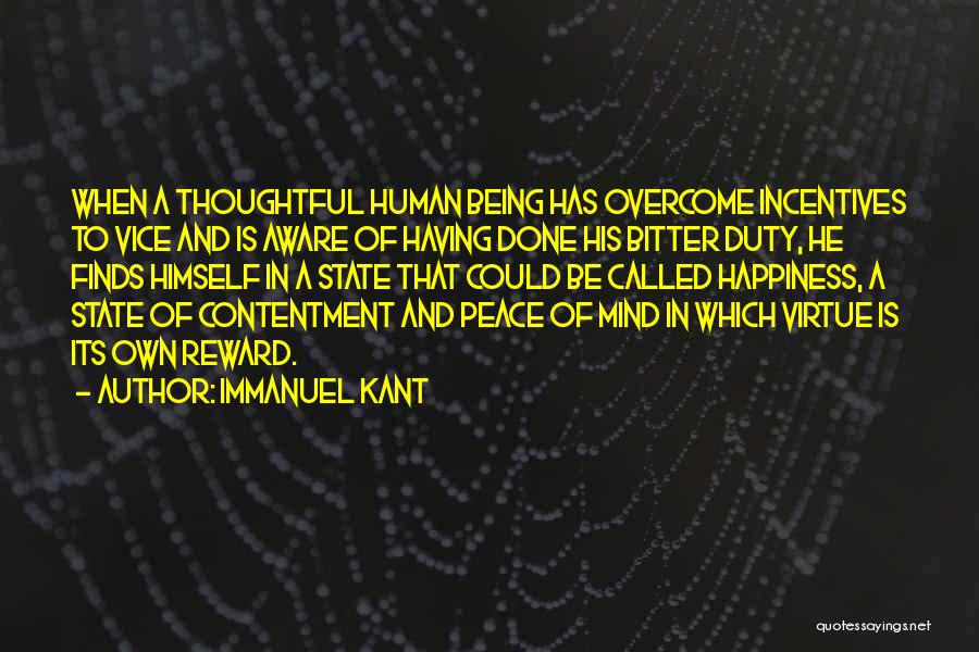 Happiness And Peace Of Mind Quotes By Immanuel Kant