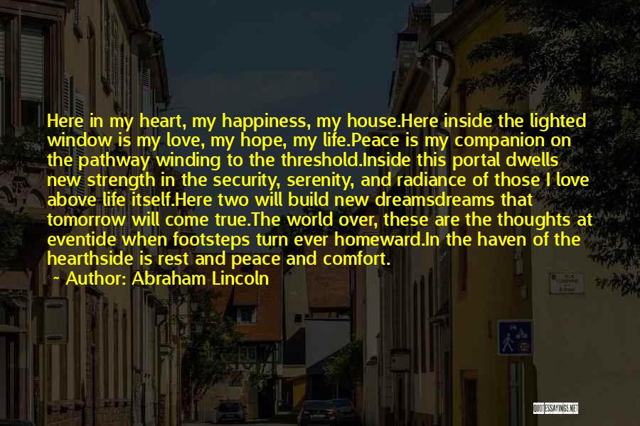 Happiness And Peace Quotes By Abraham Lincoln