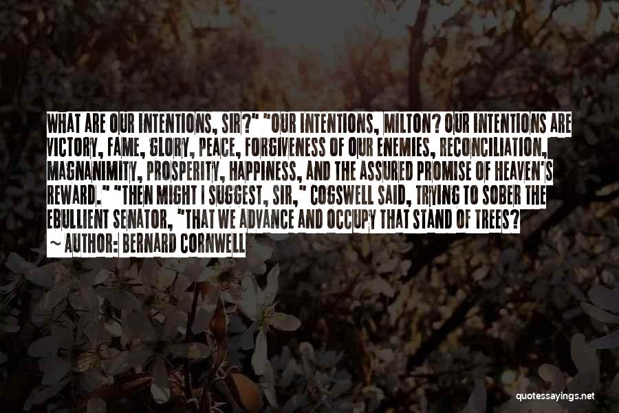 Happiness And Peace Quotes By Bernard Cornwell