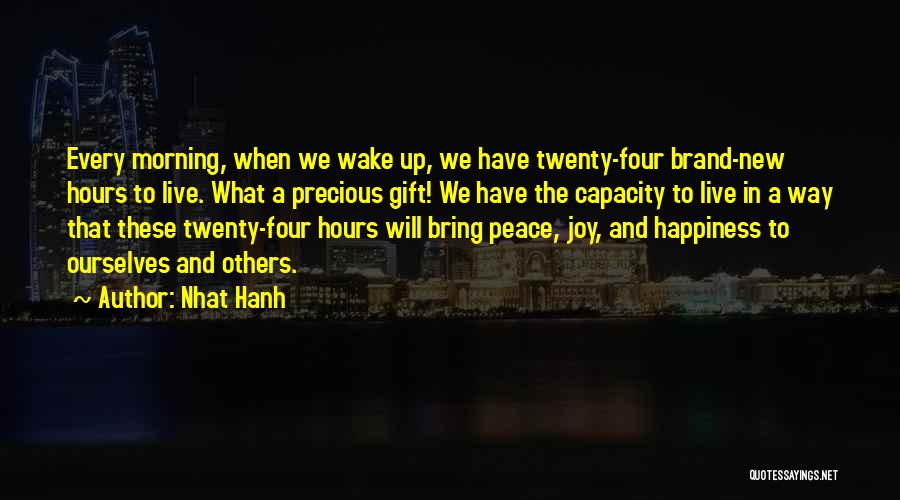 Happiness And Peace Quotes By Nhat Hanh