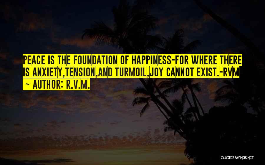Happiness And Peace Quotes By R.v.m.