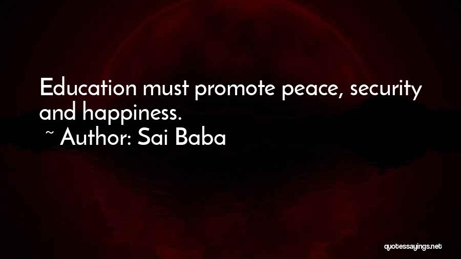 Happiness And Peace Quotes By Sai Baba