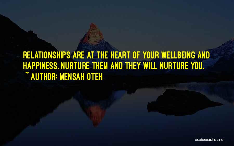 Happiness And Relationships Quotes By Mensah Oteh