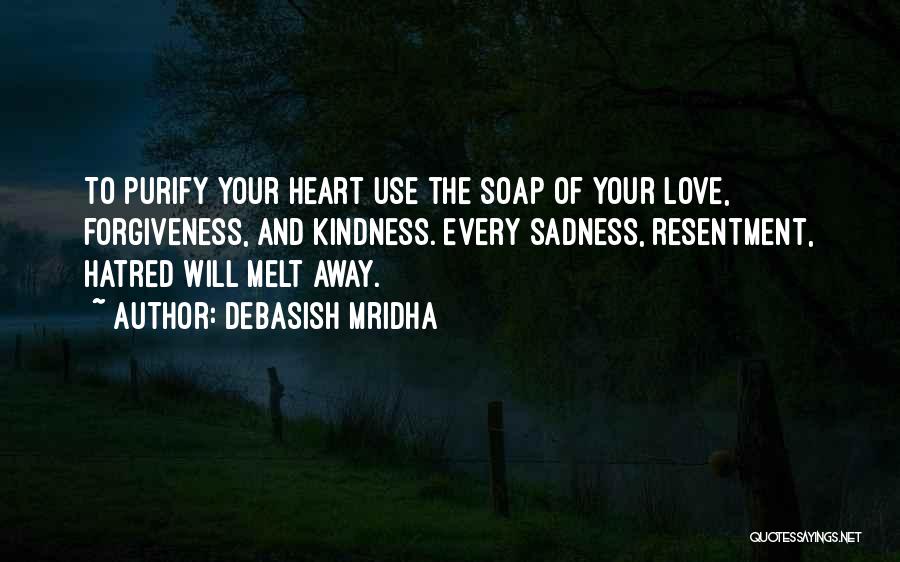 Happiness And Sadness And Love Quotes By Debasish Mridha