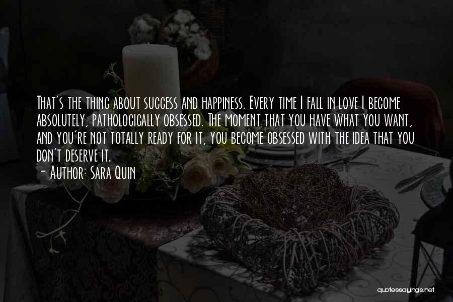 Happiness And Success Quotes By Sara Quin