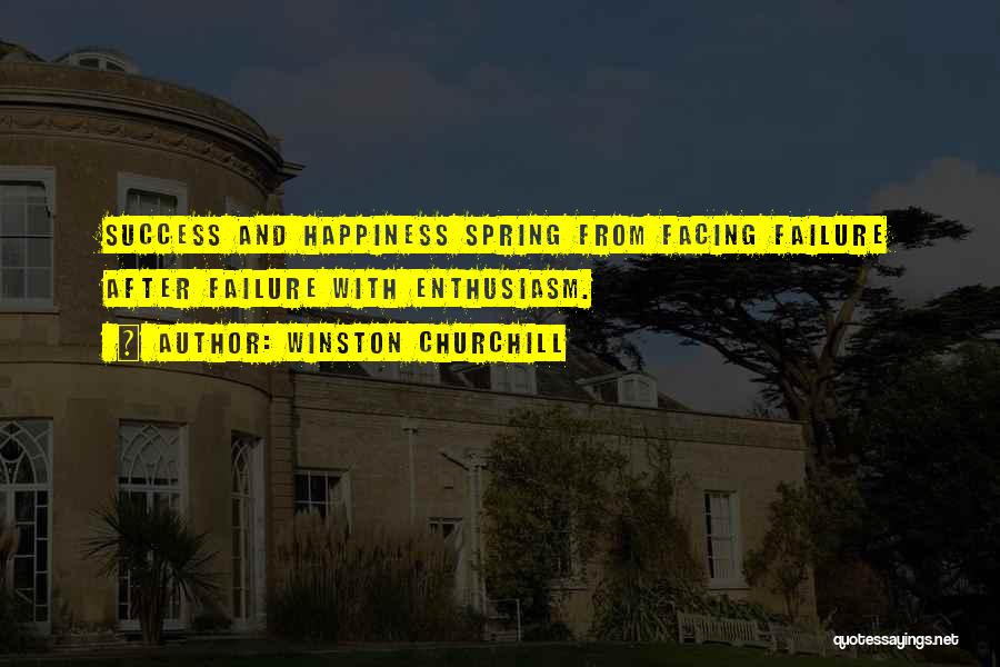 Happiness And Success Quotes By Winston Churchill