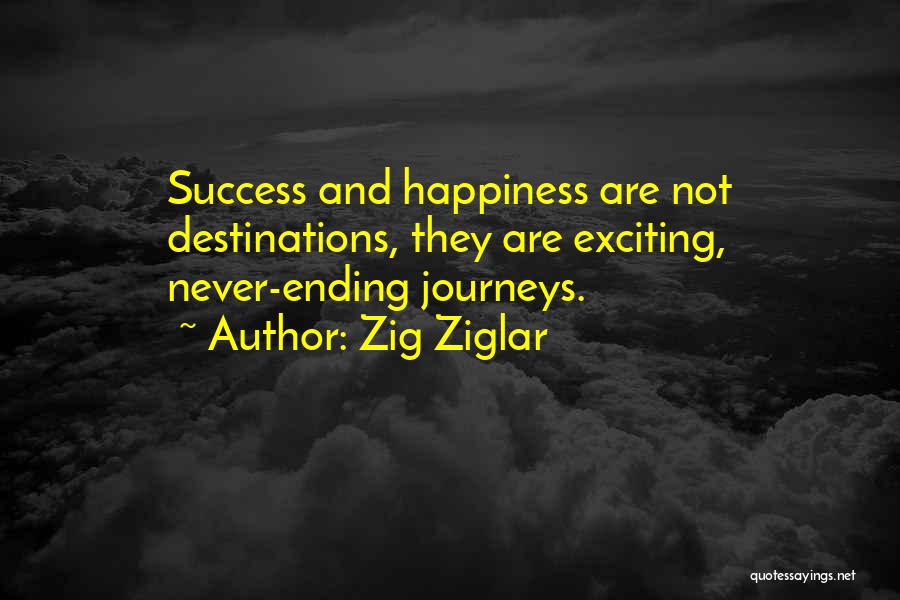 Happiness And Success Quotes By Zig Ziglar