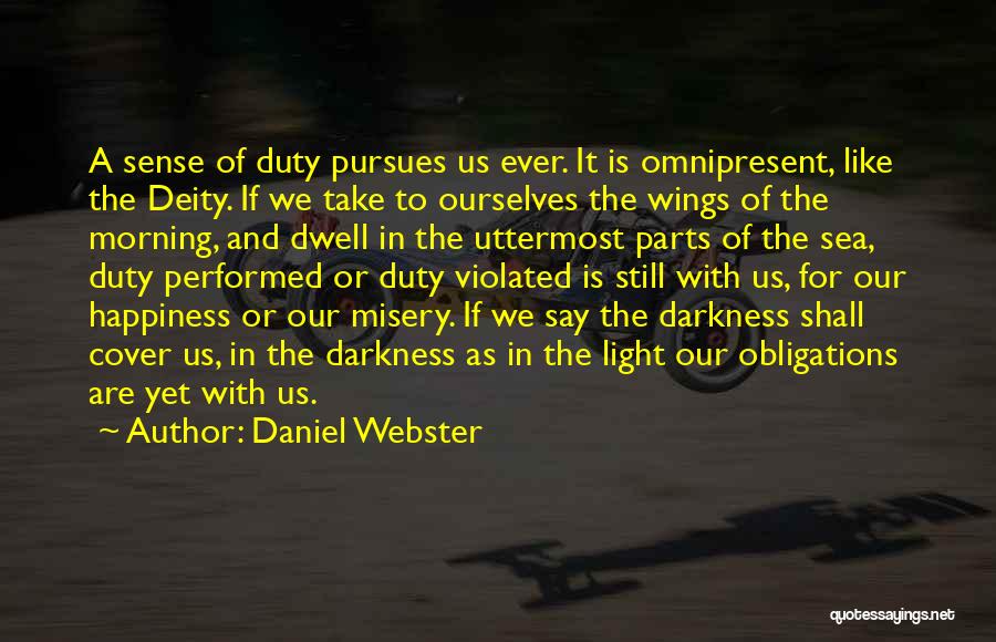 Happiness And The Sea Quotes By Daniel Webster