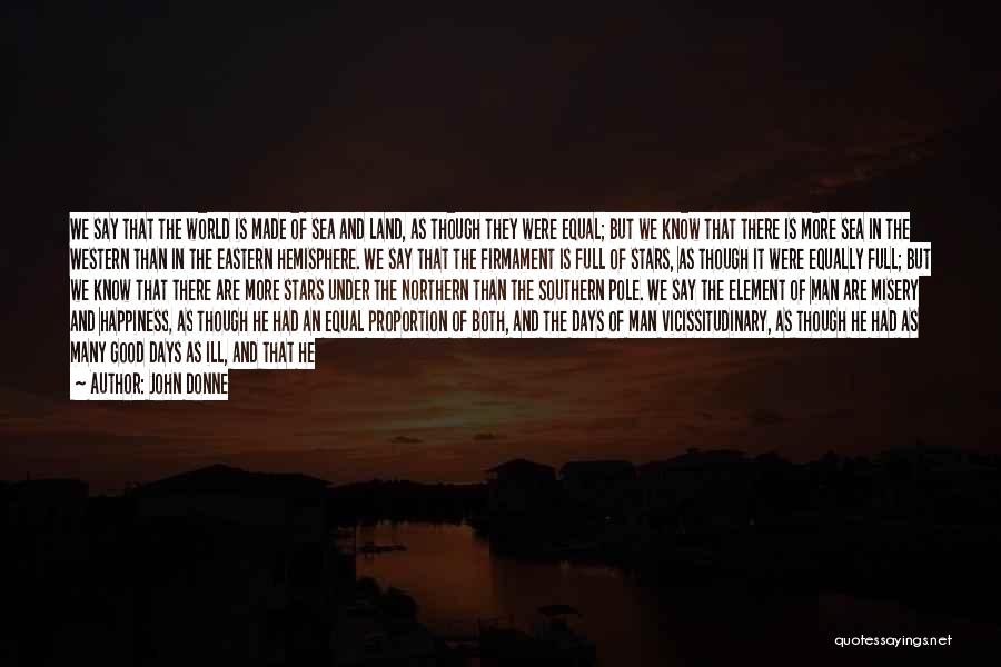 Happiness And The Sea Quotes By John Donne Happiness And The Sea Quotes By John Donne
