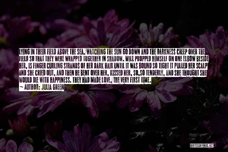 Happiness And The Sea Quotes By Julia Green Happiness And The Sea Quotes By Julia Green