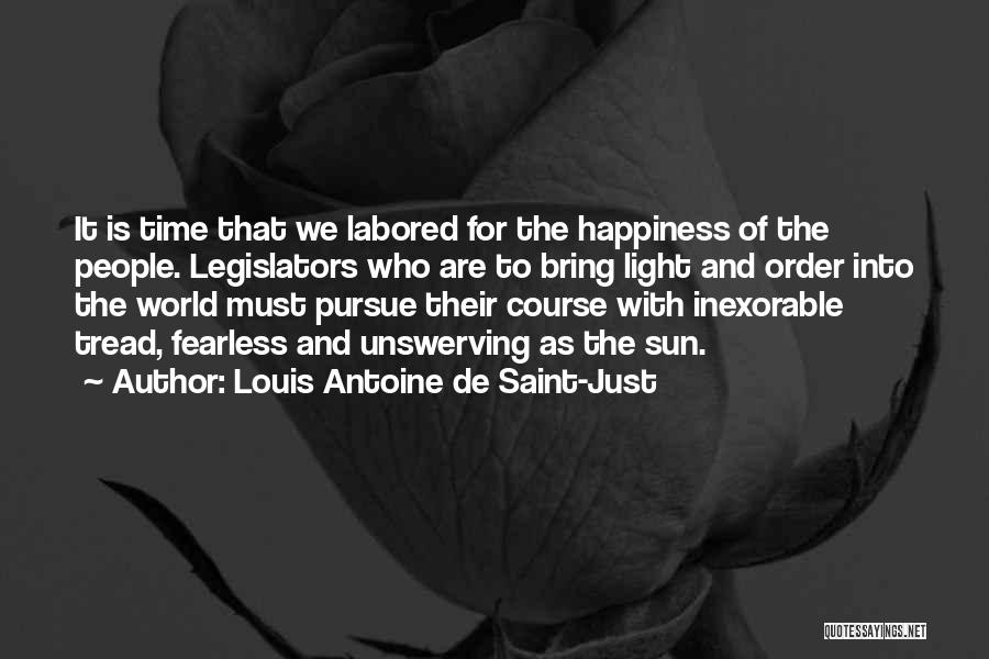 Happiness And The Sun Quotes By Louis Antoine De Saint-Just