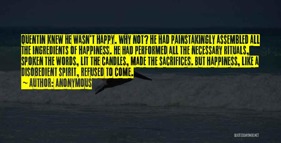 Happiness Anonymous Quotes By Anonymous